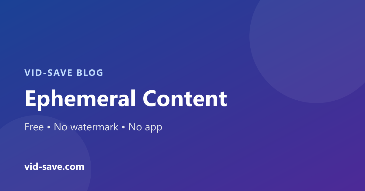 Ephemeral Content in Social Networking: The Power of Fleeting Moments